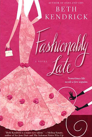 Fashionably Late Beth Kendrick - Pink Cover Design