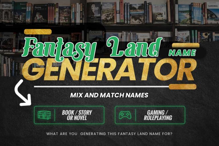 Fantasy Land Name Generator: Mischen und Anpassen von Namen