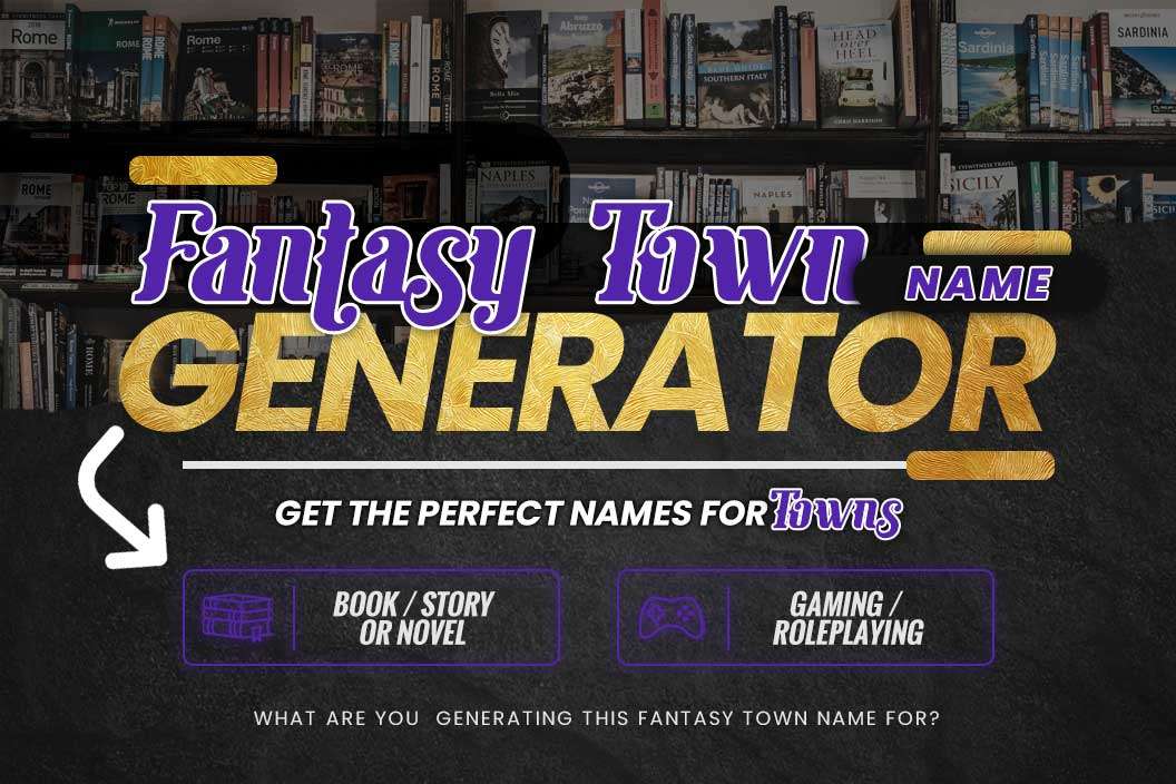 Fantasy Town Name Generator Get The Perfect Names For Towns