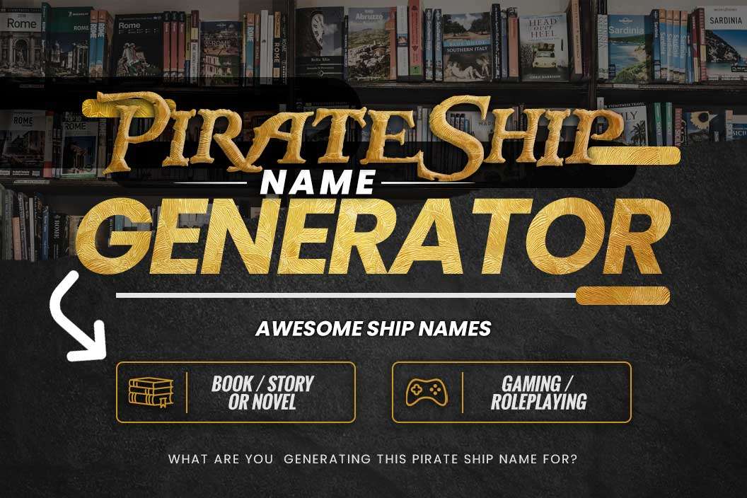 Pirate Ship Name Generator Awesome Ship Names