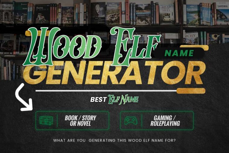 Wood Elf Name Generator Best Elf Names