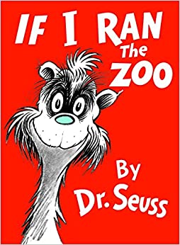 dr seuss book covers if i ran the zoo