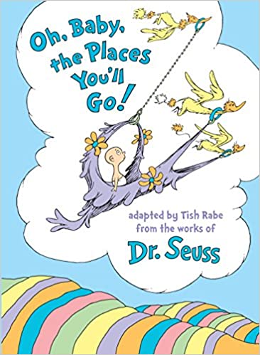 dr seuss book covers oh baby the places you'll go