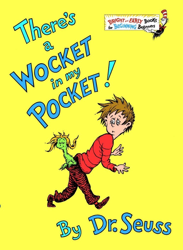 dr seuss book covers there's a wocket in my pocket