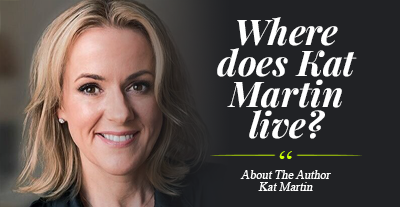 Where does Kat Martin live