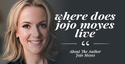 where does jojo moyes live