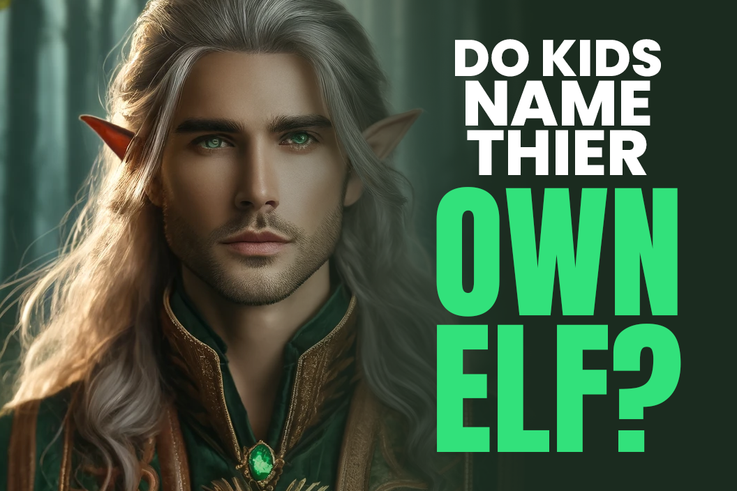 Do kids name their own elf