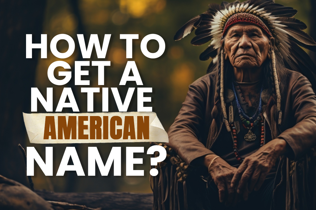 How to get a native American name