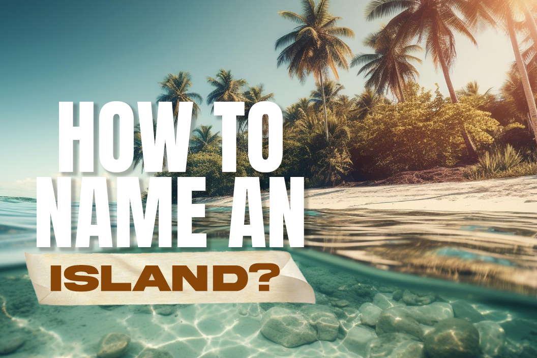 How to name an island