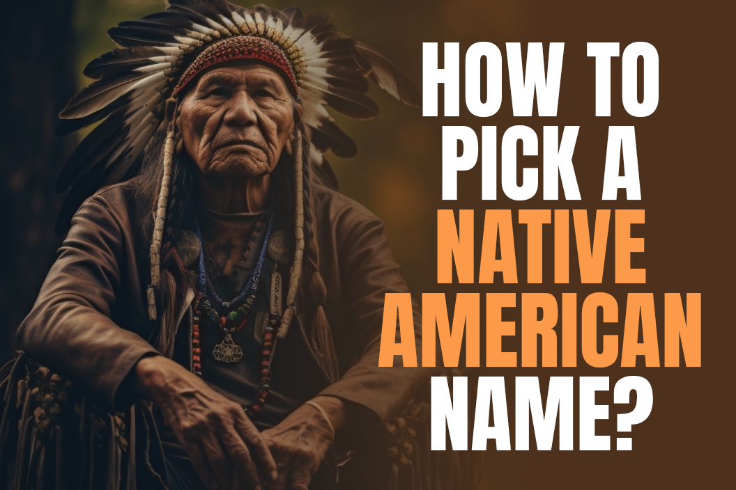 How to pick a Native American name