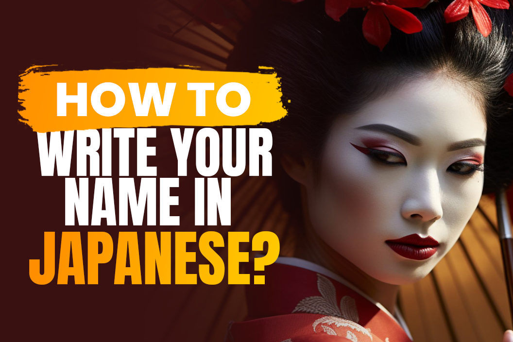 How to write your name in Japanese