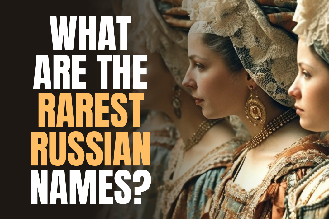 What are the rarest Russian name