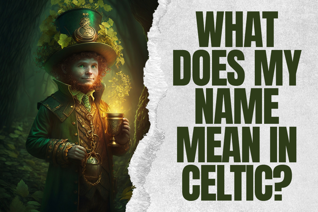 what-does-my-name-mean-in-celtic