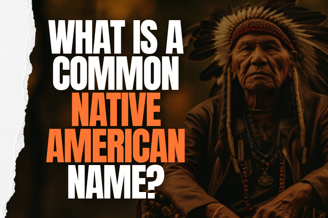 What is a common native American name