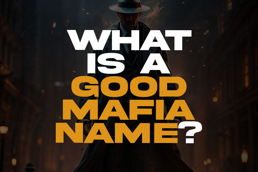 What is a good mafia name