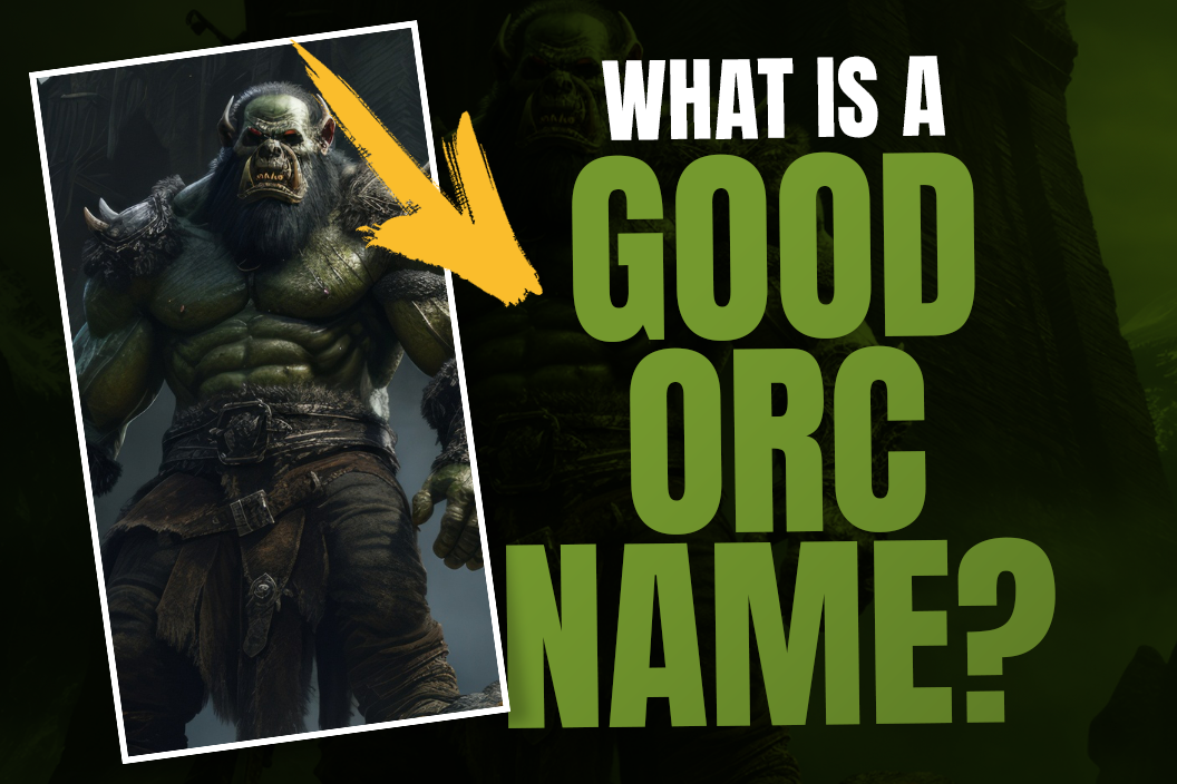 What is a good orc name