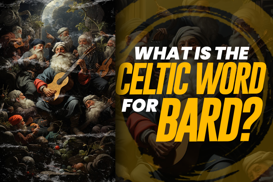 What-is-the-Celtic-word-for-bard?