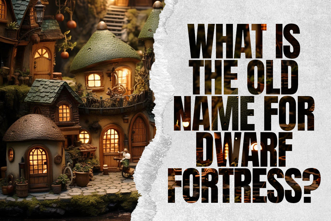 What is the old name for Dwarf Fortress