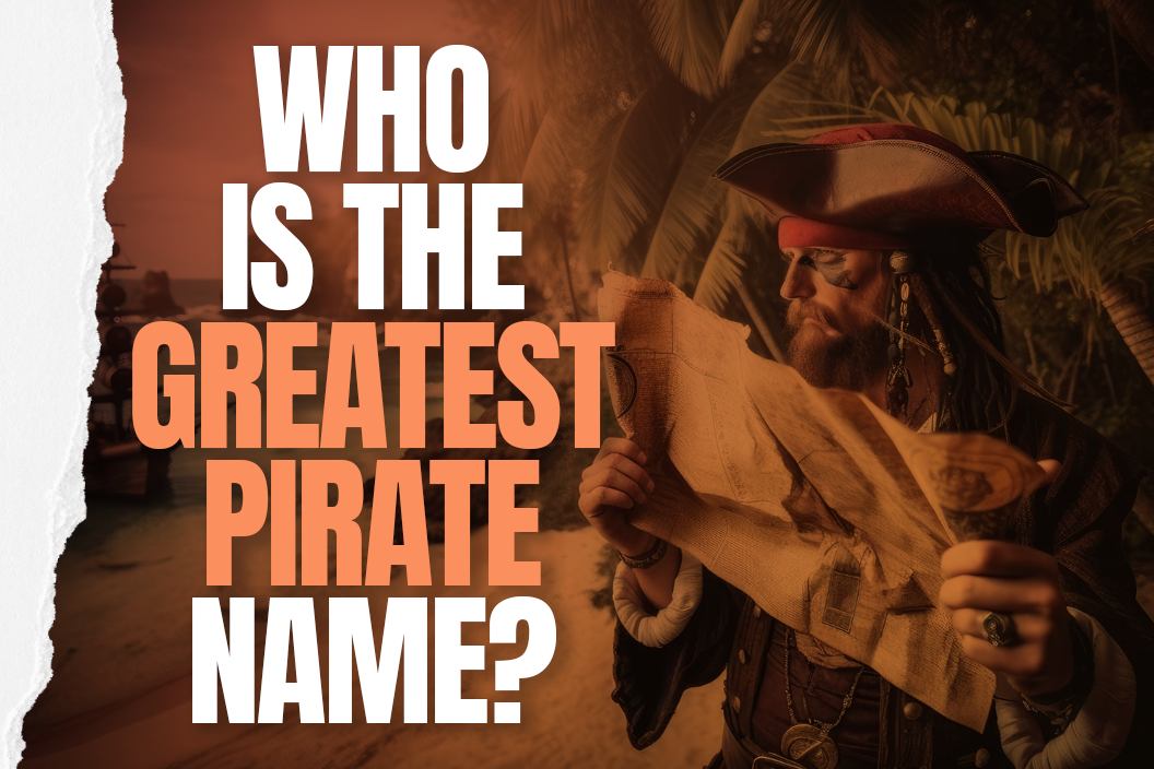 Who is the Greatest Pirate Name? - Adazing