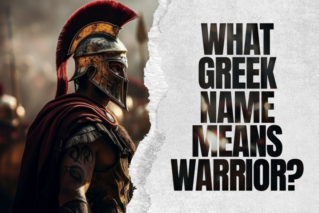 what-greek-name-means-warrior