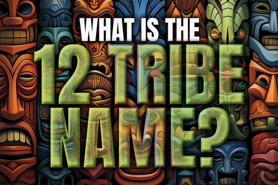 What is the 12 tribe name