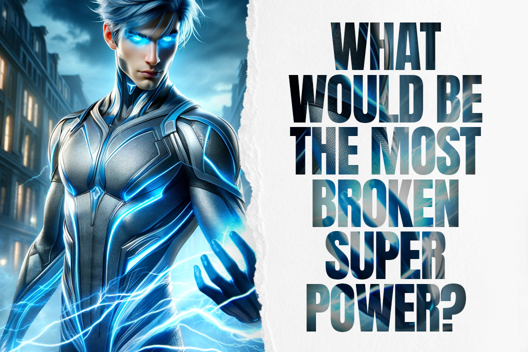 What would be the most broken superpower