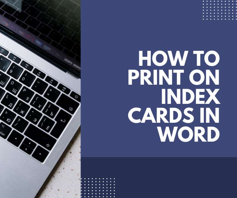 How To Print On Index Cards In Word