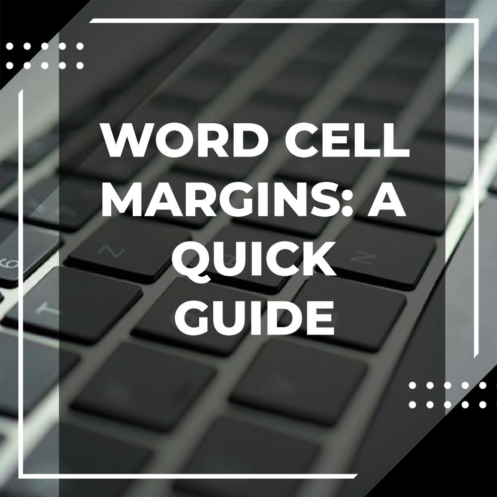 cell margins in word