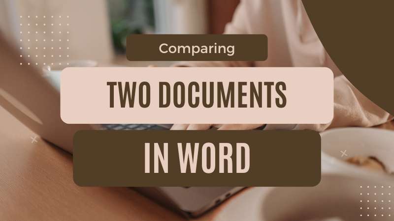 comparing two documents in word