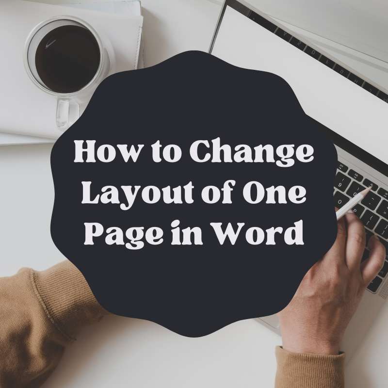 how to change layout of one page in word