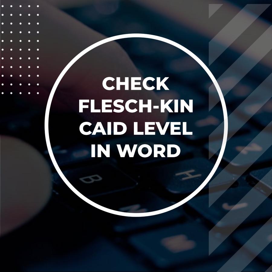 how to check flesch-kincaid grade level in word