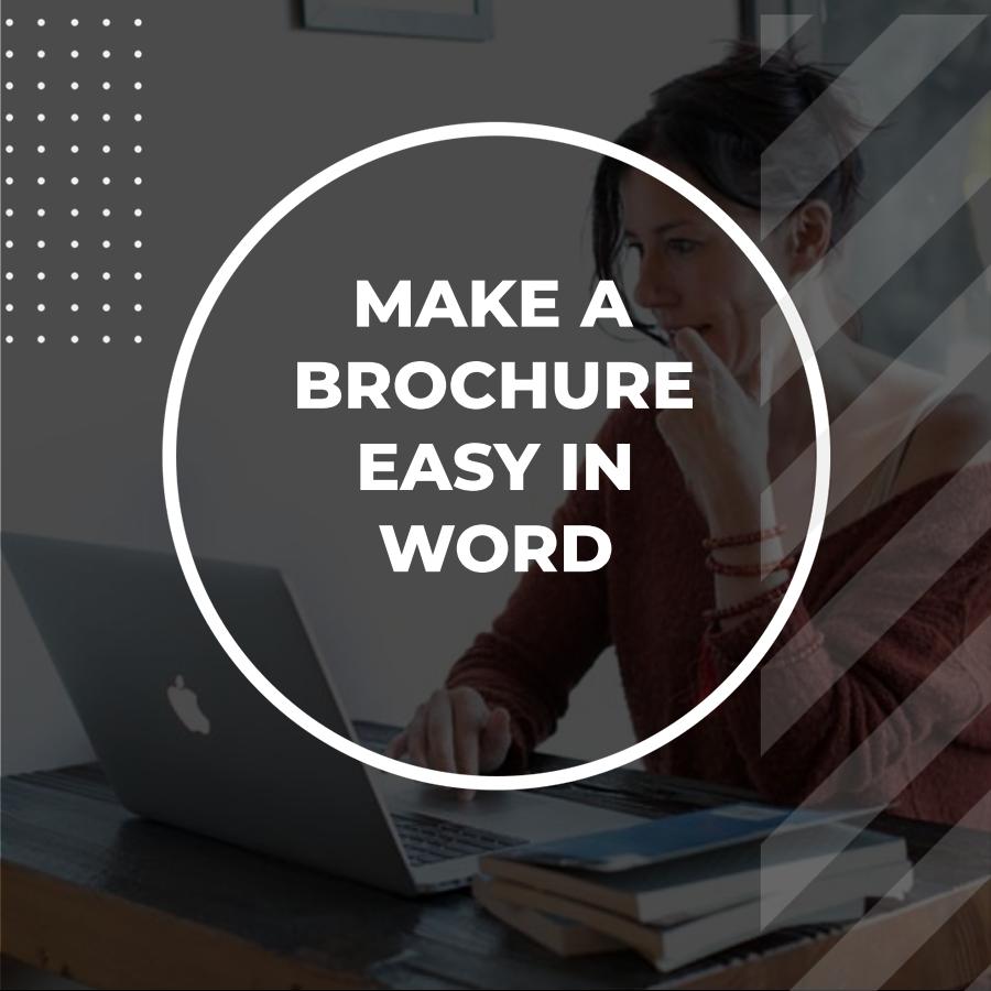 how to create a brochure in word