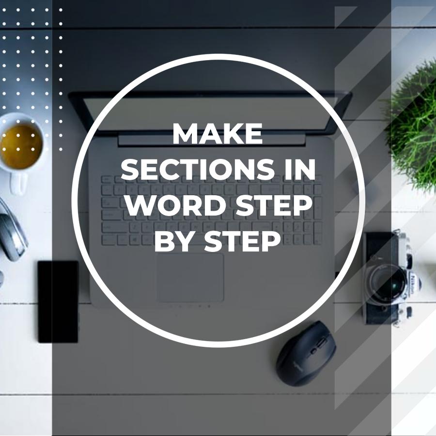 how to create sections in word