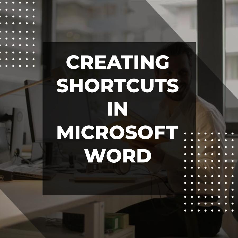 how to create shortcuts in word