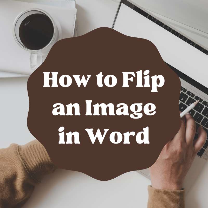 how to flip an image in word