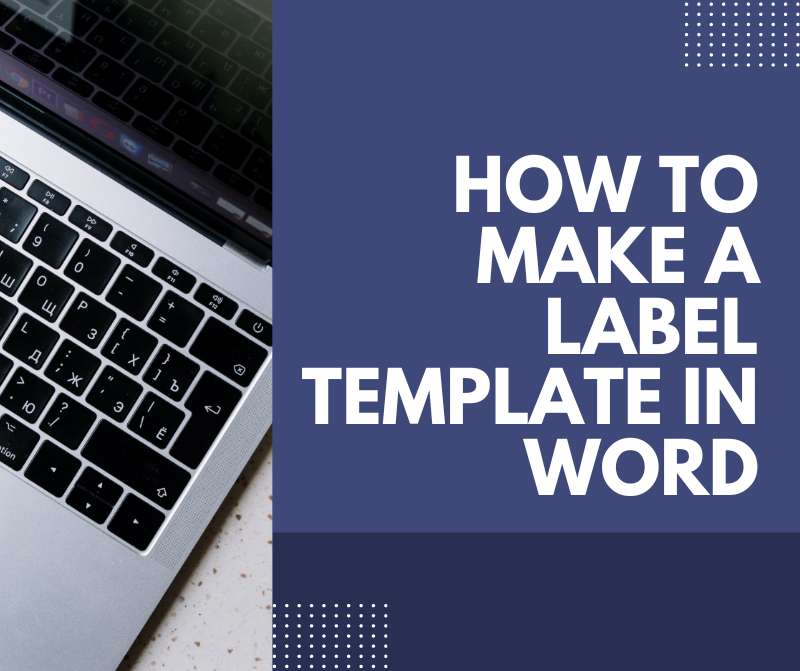 how to make a label template in word