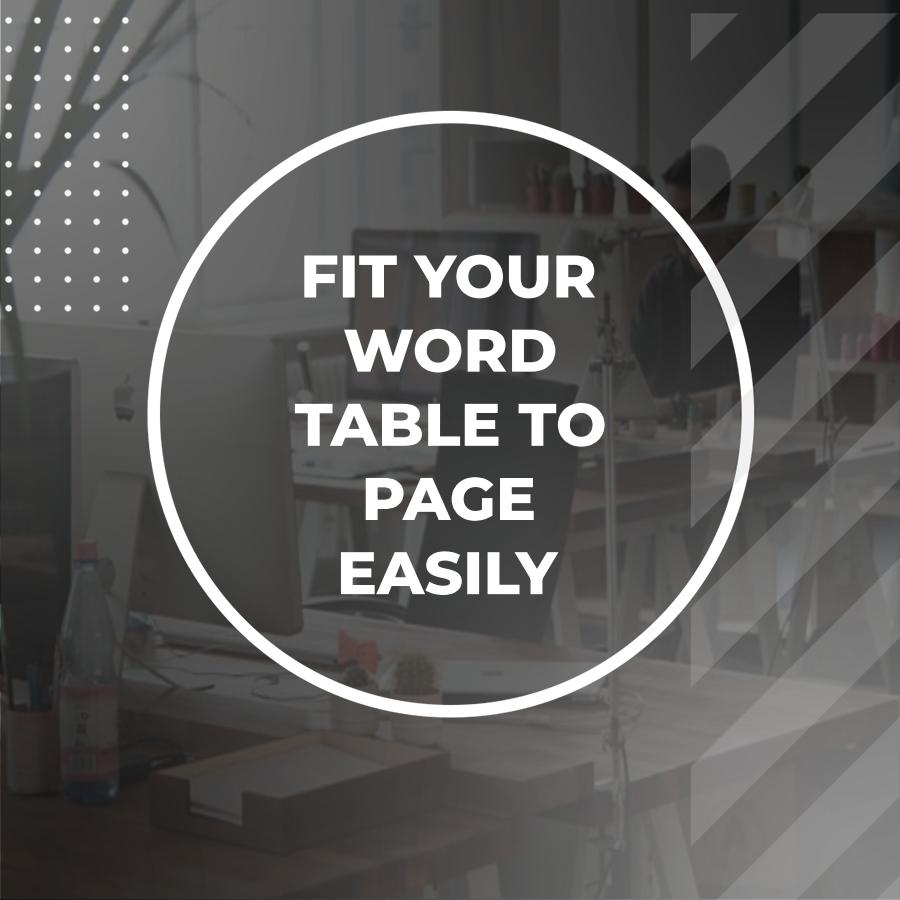 how to make a table fit to page in word