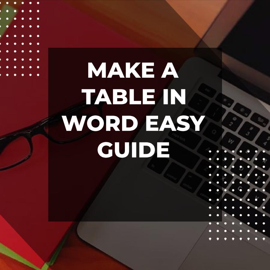 how to make a table in word