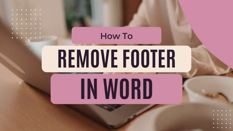 how to remove footer in word