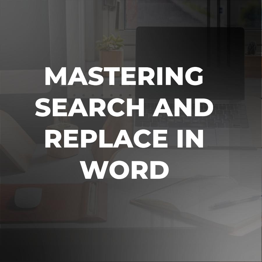 how to search and replace in word