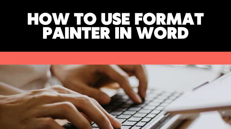 how to use format painter in word