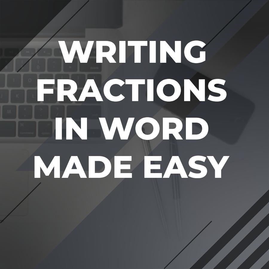 how to write fractions in word