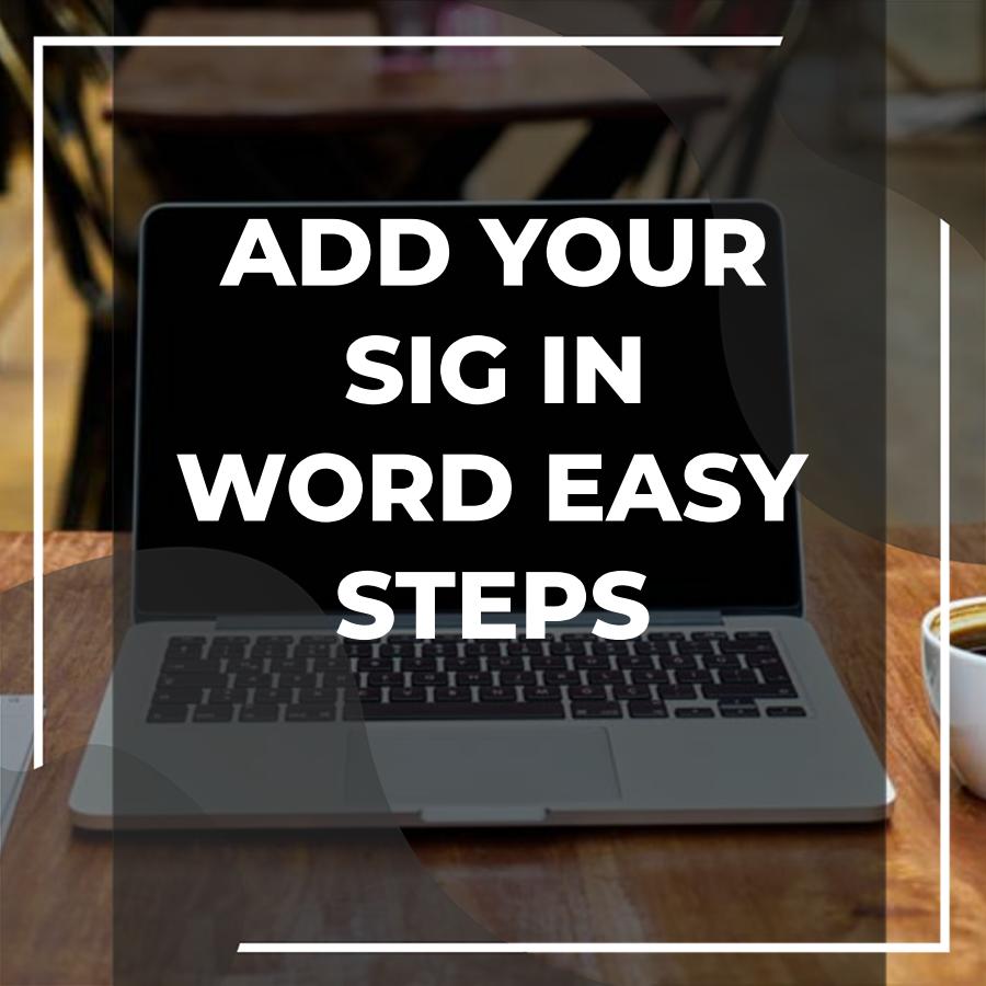 inserting signature in word