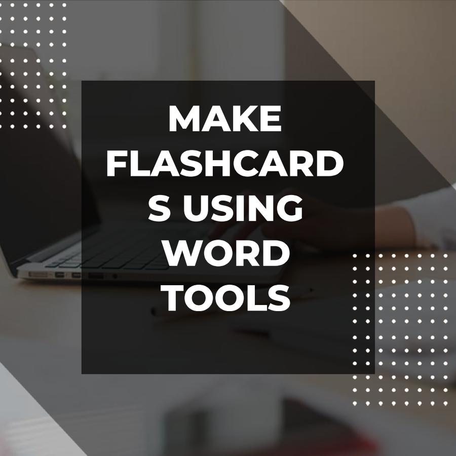 making flashcards in word