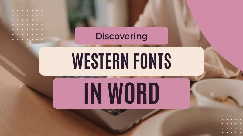 western fonts in word